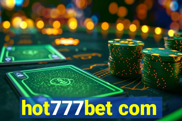 hot777bet com